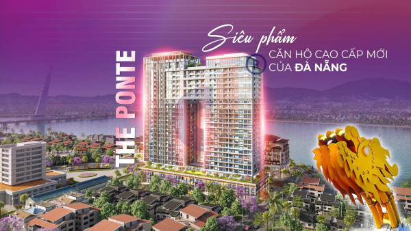 Sở Hữu căn hộ siêu đẹp SUN PONTE RESIDENCE vị trí đẹp nhất Đà Nẵng