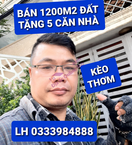 Kèo Thơm - 1200m2 Đất tặng 5 Căn Nhà Nguyễn Ảnh Thủ Q12 TPHCM