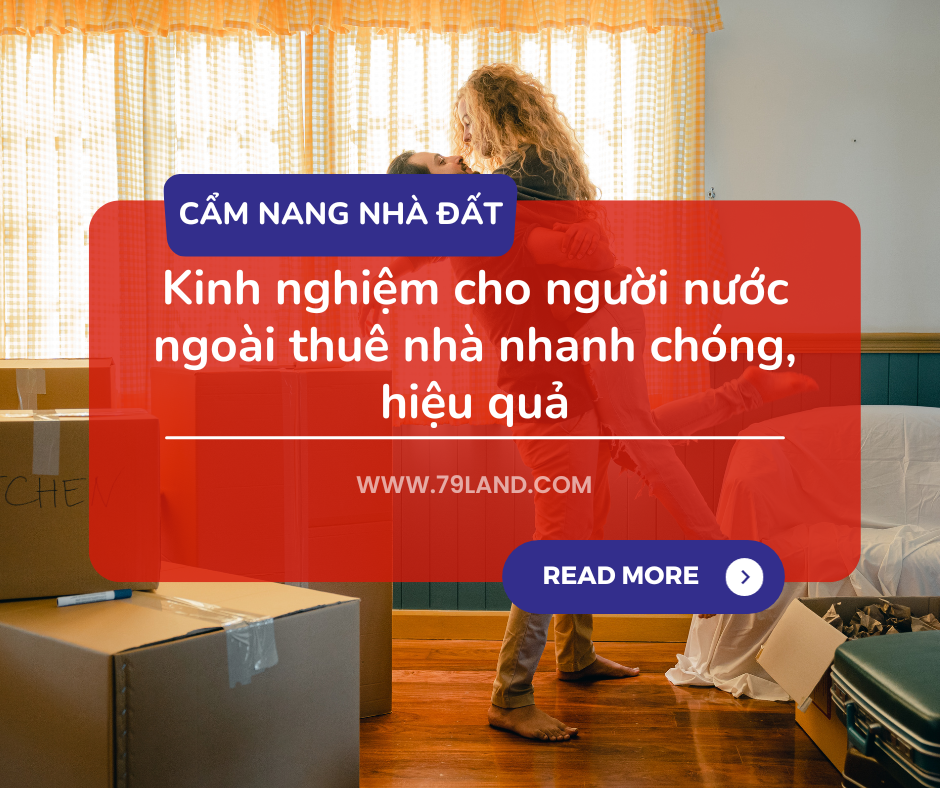 Kinh nghiệm cho người nước ngoài thuê nhà nhanh chóng, hiệu quả