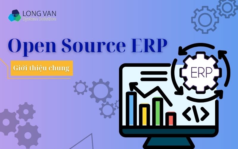 Giới thiệu về Open Source ERP