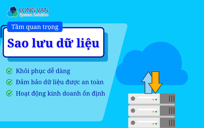 Tầm quan trọng của việc sao lưu dữ liệu doanh nghiệp