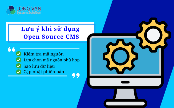 Lưu ý khi sử dụng Open Source CMS