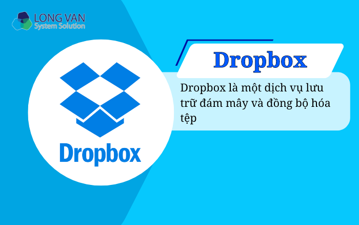 Tìm hiểu về Dropbox