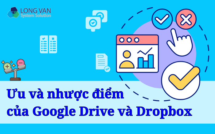 Ưu và nhược điểm ở mỗi giải pháp lưu trữ