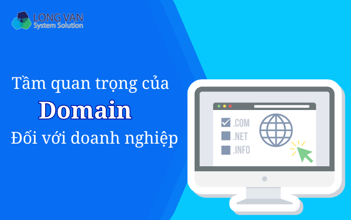 Tầm quan trọng của Domain đối với doanh nghiệp