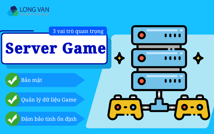 Vai trò của Server Game
