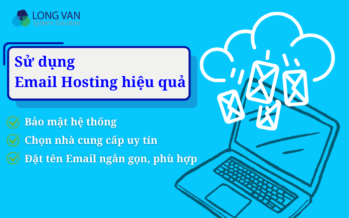 Cách sử dụng Email Hosting hiệu quả