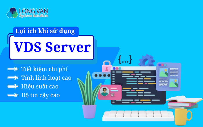 Có nên sử dụng VDS Server?