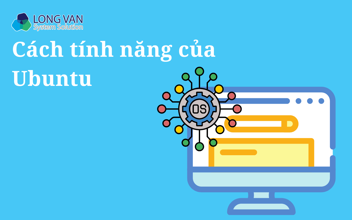 Tính năng của hệ điều hành Ubuntu