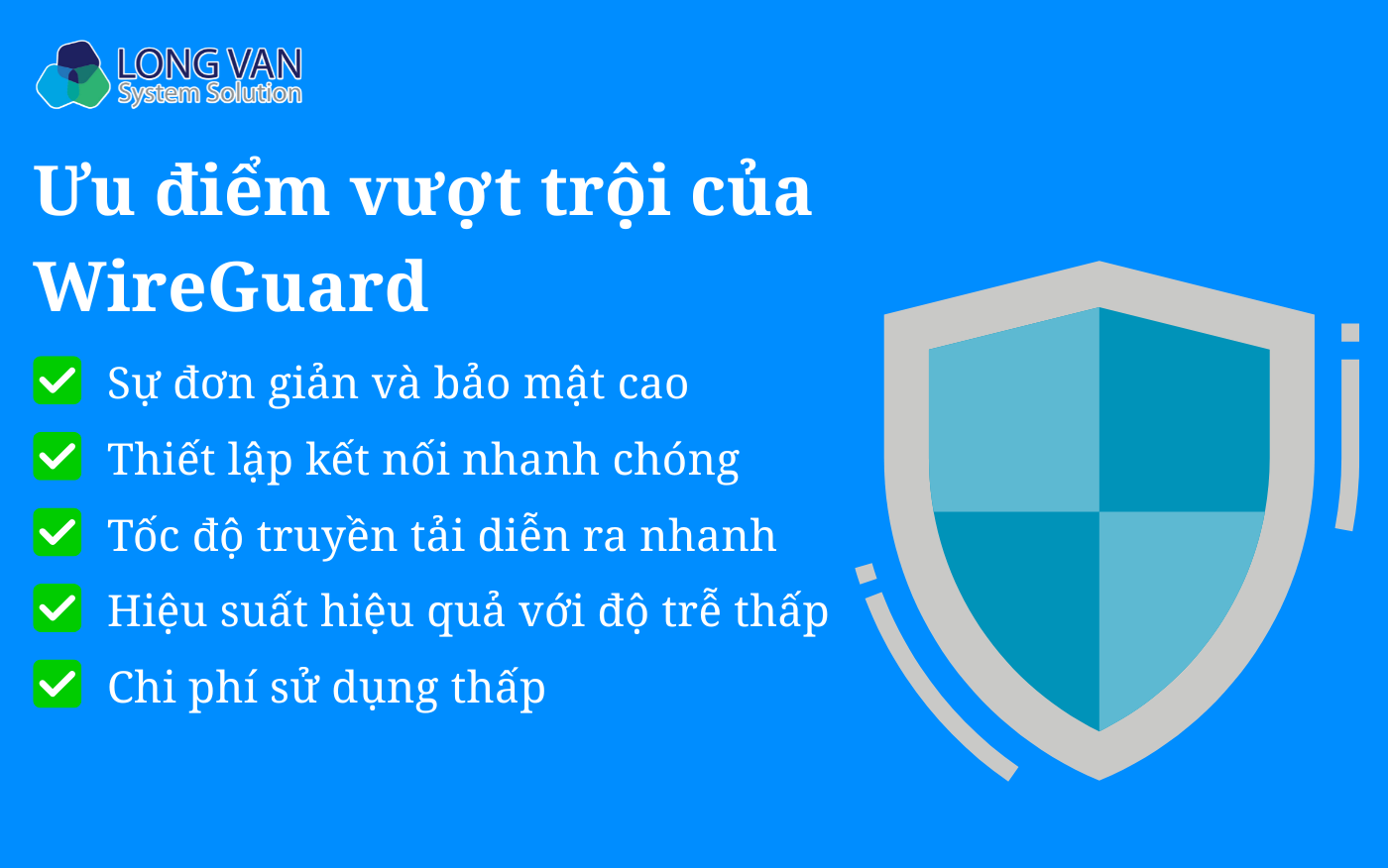 Ưu điểm vượt trội của WireGuard