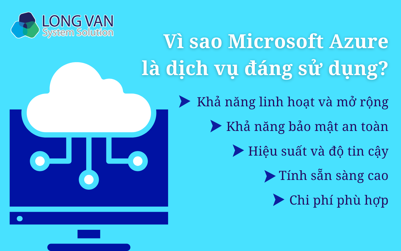 Vì sao Microsoft Azure là dịch vụ đáng sử dụng?