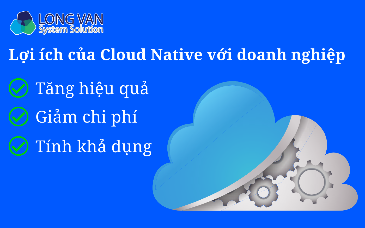 Lợi ích của Cloud Native với doanh nghiệp