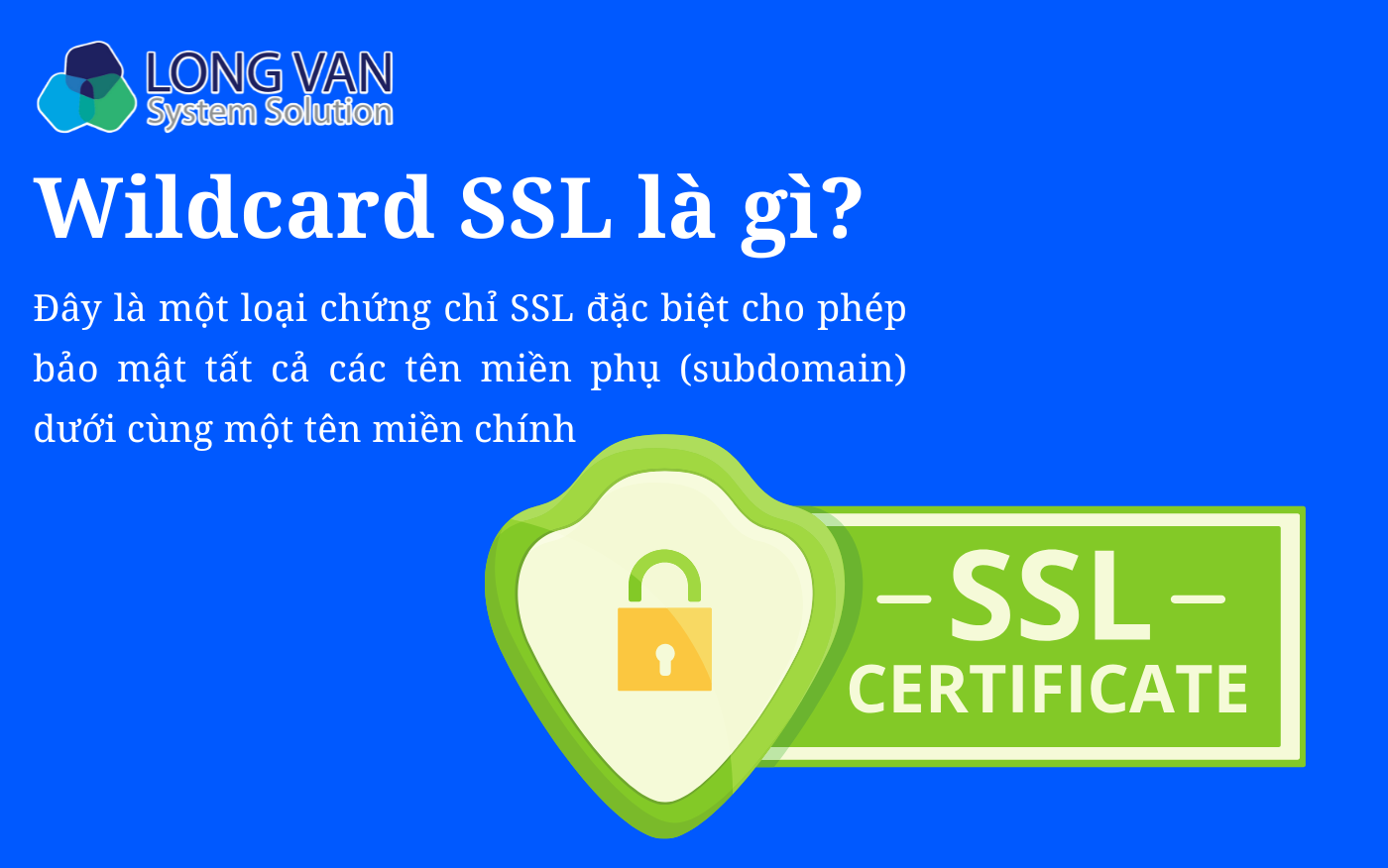 Wildcard SSL là gì? 