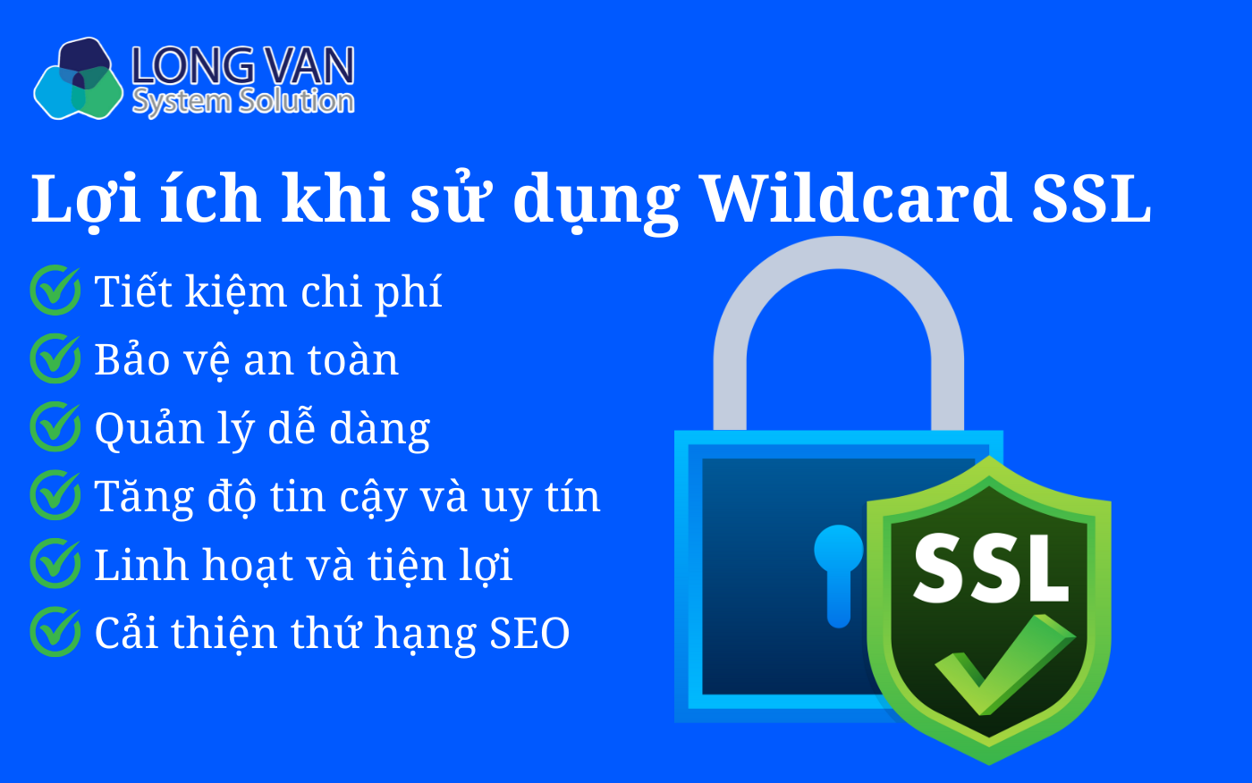 Lợi ích khi sử dụng Wildcard SSL