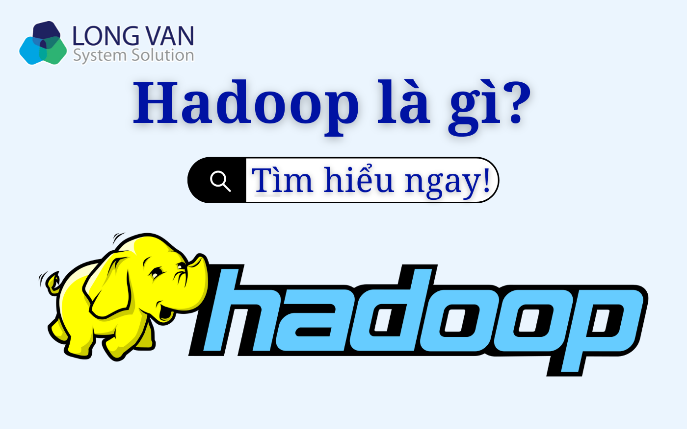 Hadoop là gì?