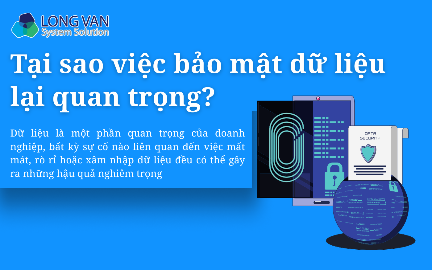 Tại sao việc bảo mật dữ liệu lại quan trọng?