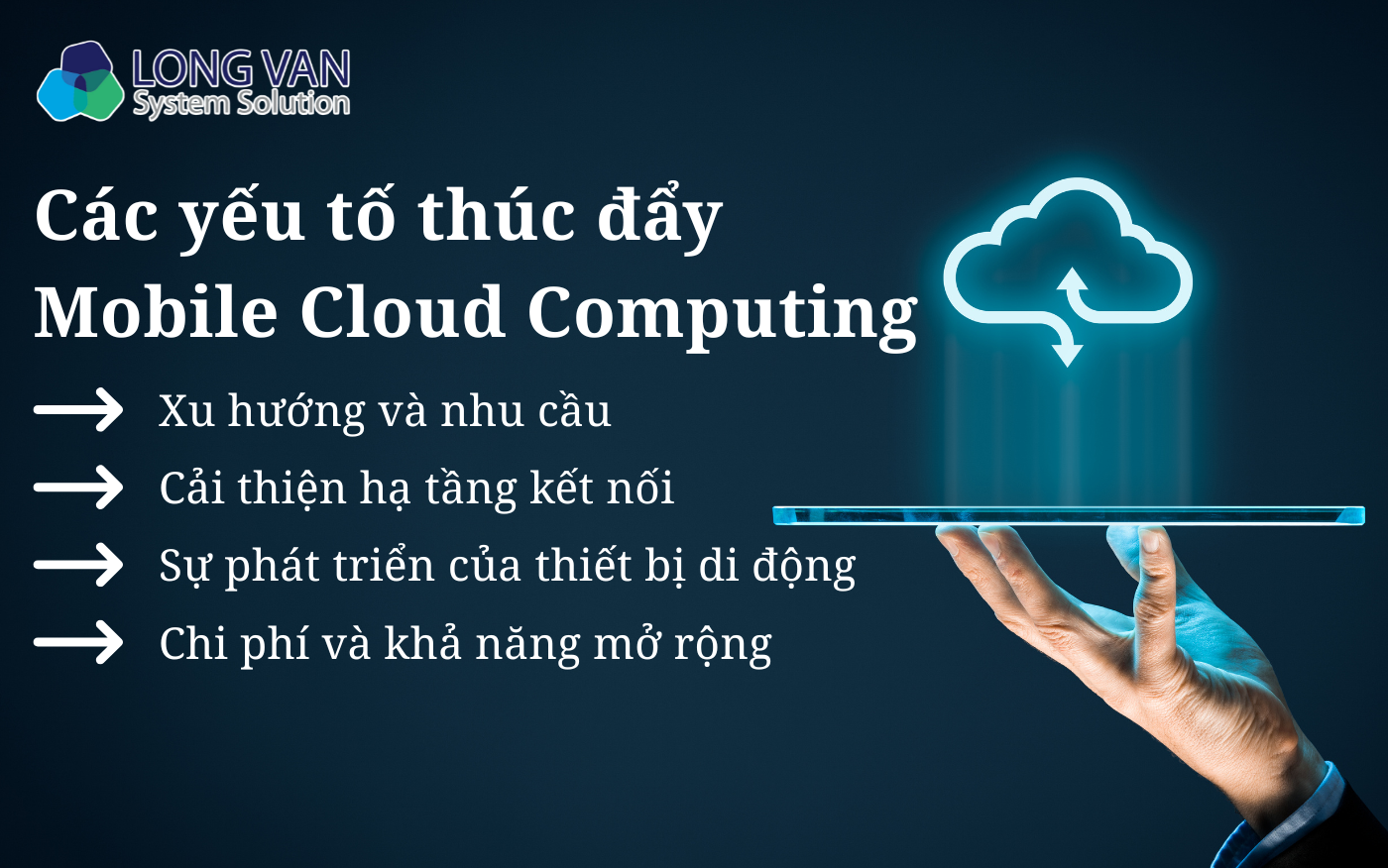 Các yếu tố thúc đẩy Mobile Cloud Computing