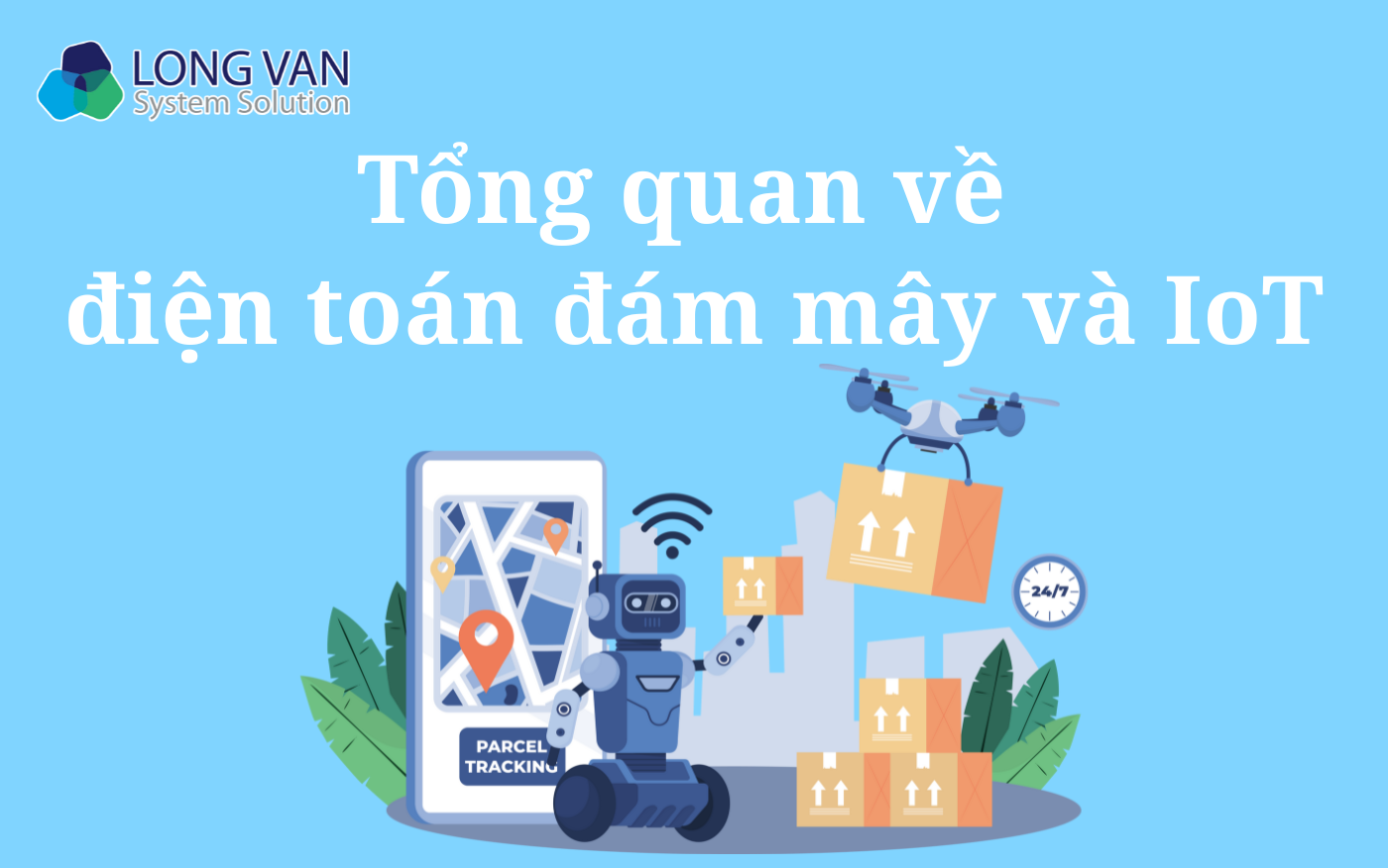 Tổng quan về điện toán đám mây và IoT