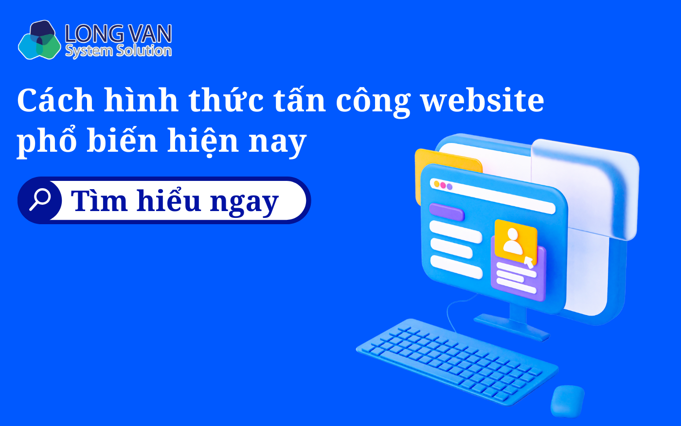 Cách hình thức tấn công website phổ biến hiện nay