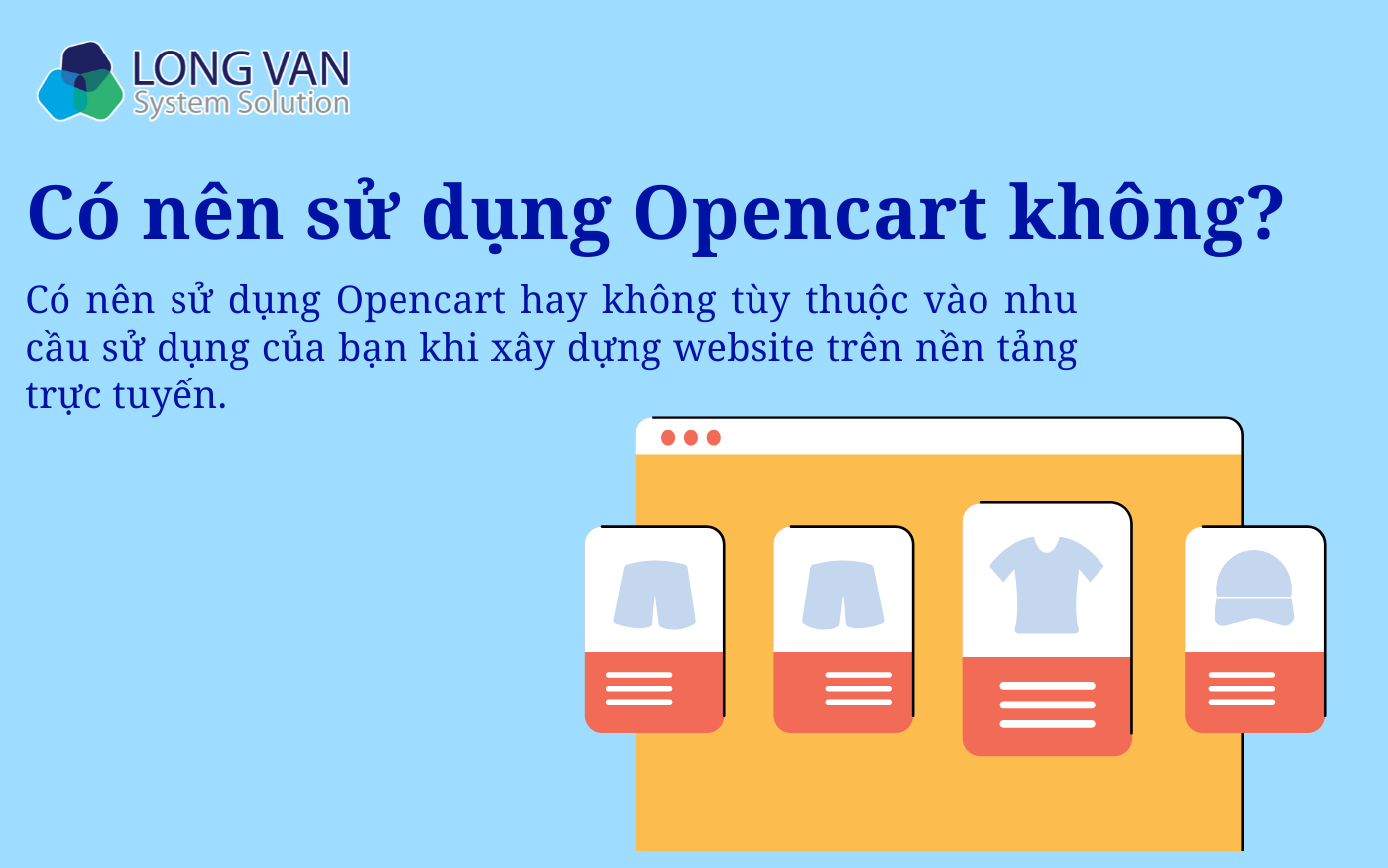 Có nên sử dụng Opencart không?