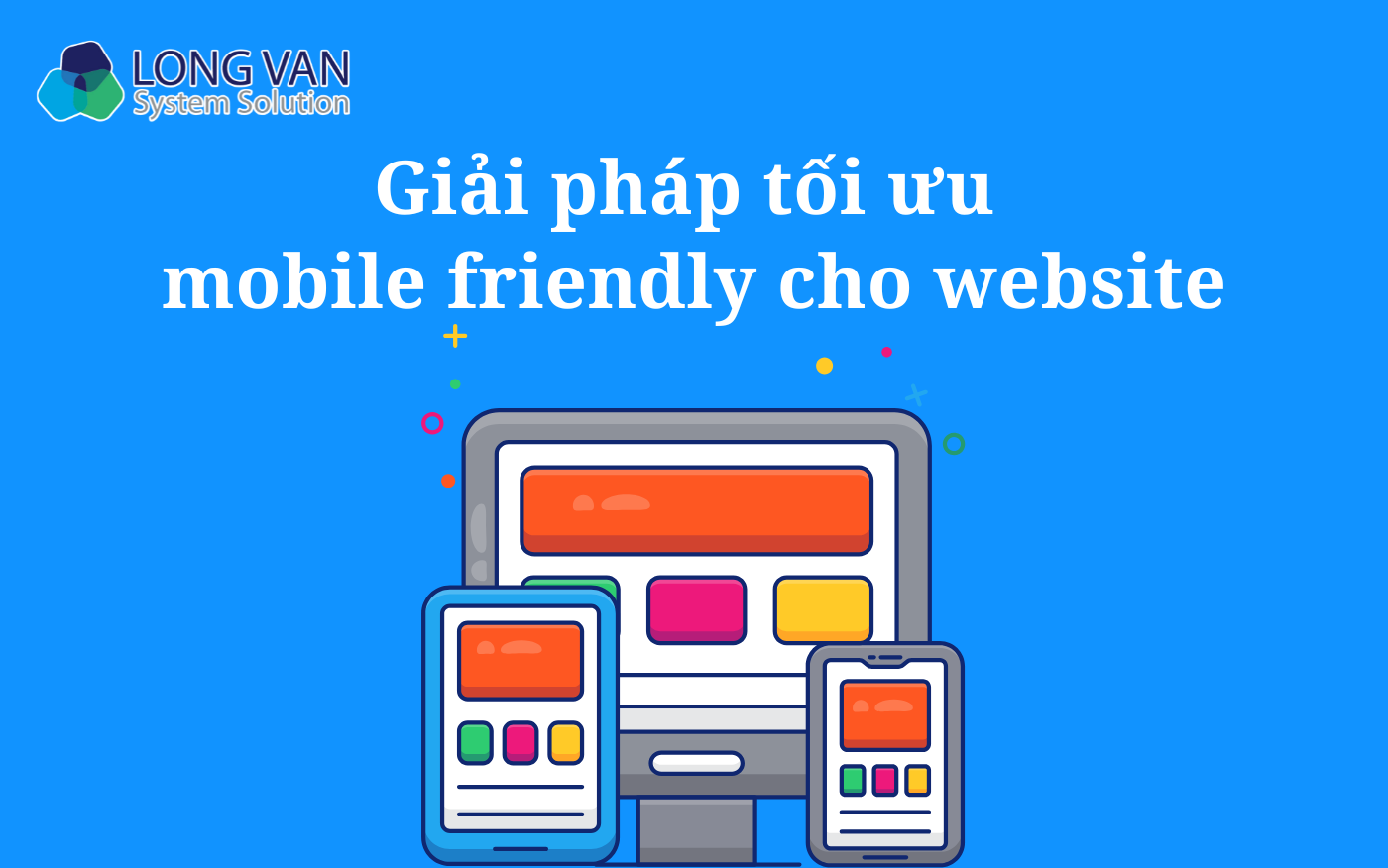 Giải pháp tối ưu mobile friendly cho website
