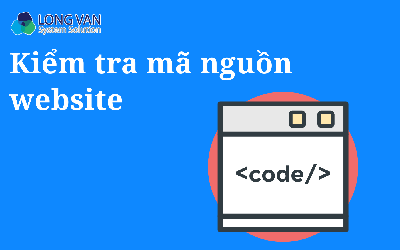 Kiểm tra mã nguồn website