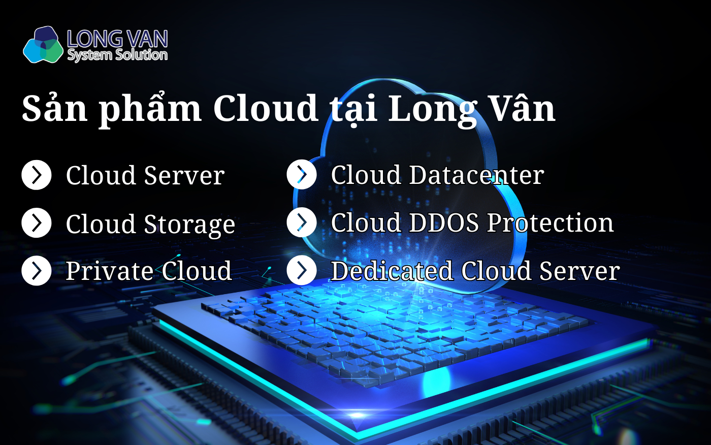 Sản phẩm Cloud tại Long Vân