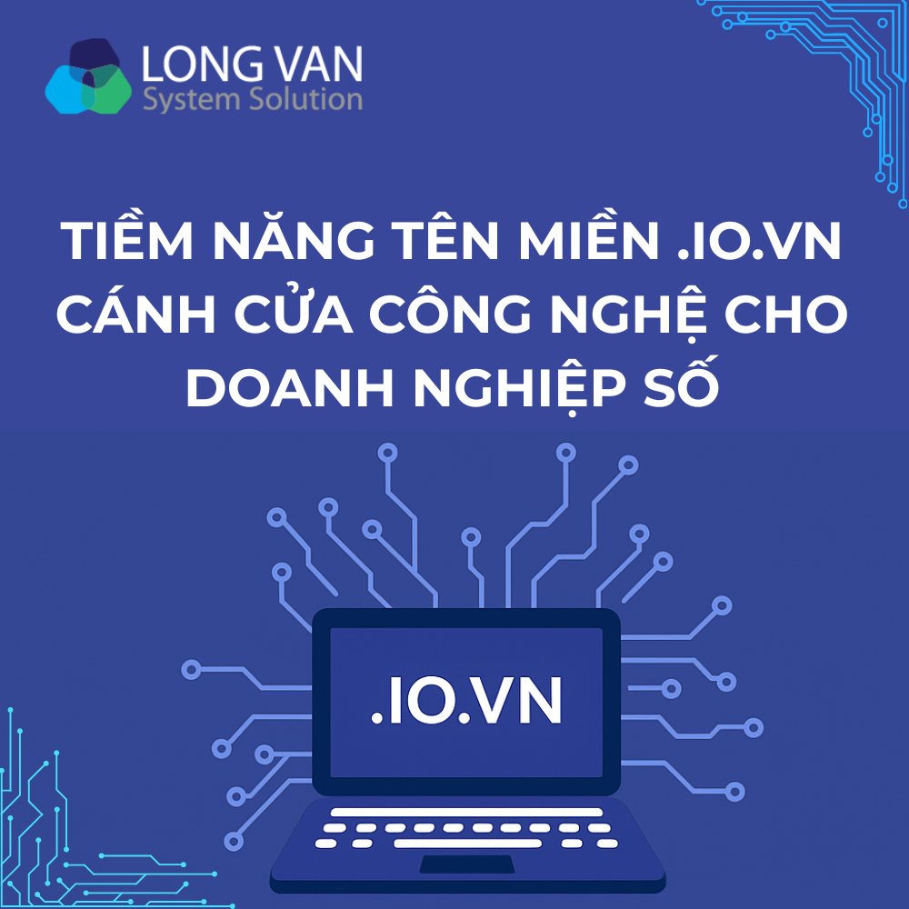 Khám phá tiềm năng tên miền .IO.VN: Cánh cửa công nghệ dành cho thế hệ doanh nghiệp số