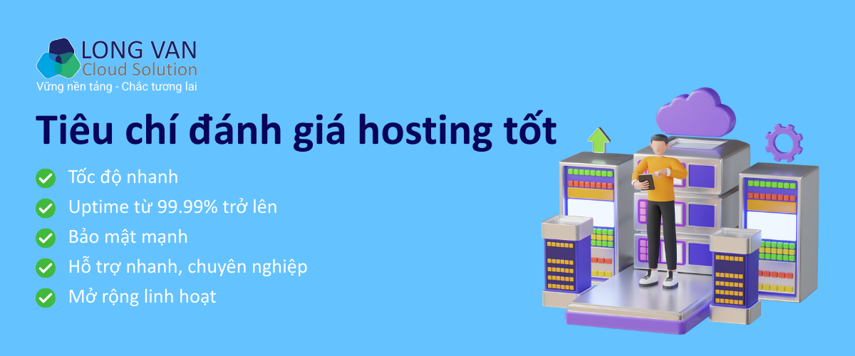 Tiêu chí đánh giá hosting tốt