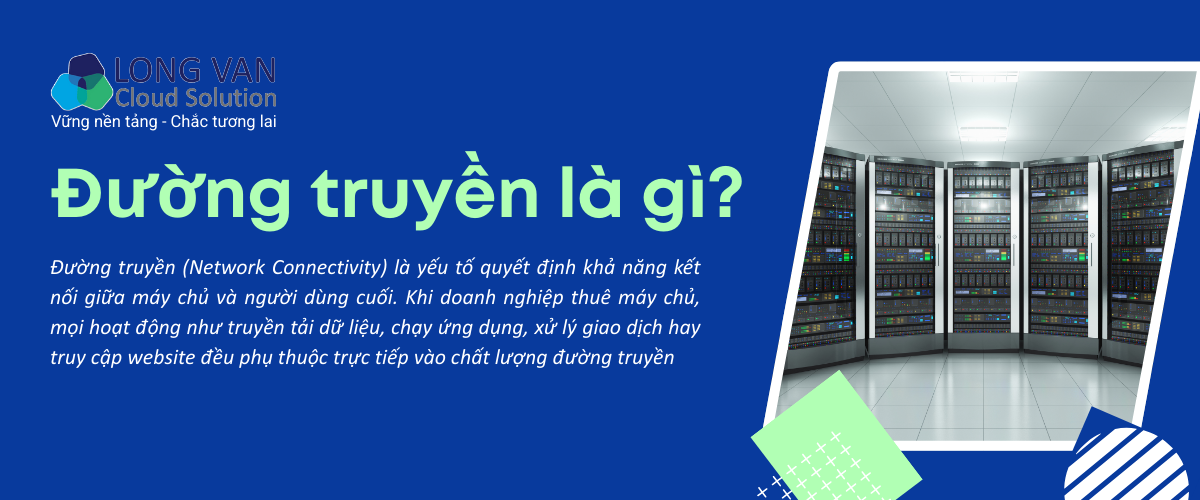 Đường truyền là gì?