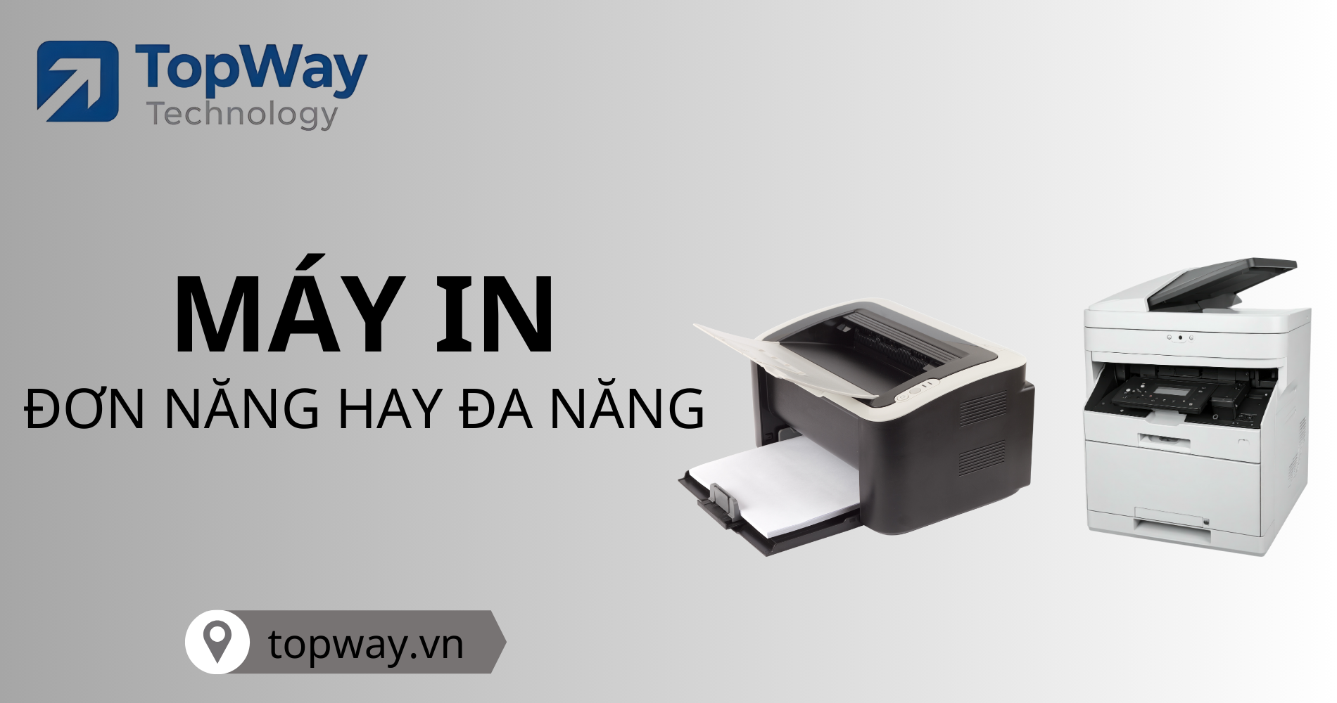Máy in đơn năng hay đa năng, đâu là lựa chọn tối ưu cho doanh nghiệp?