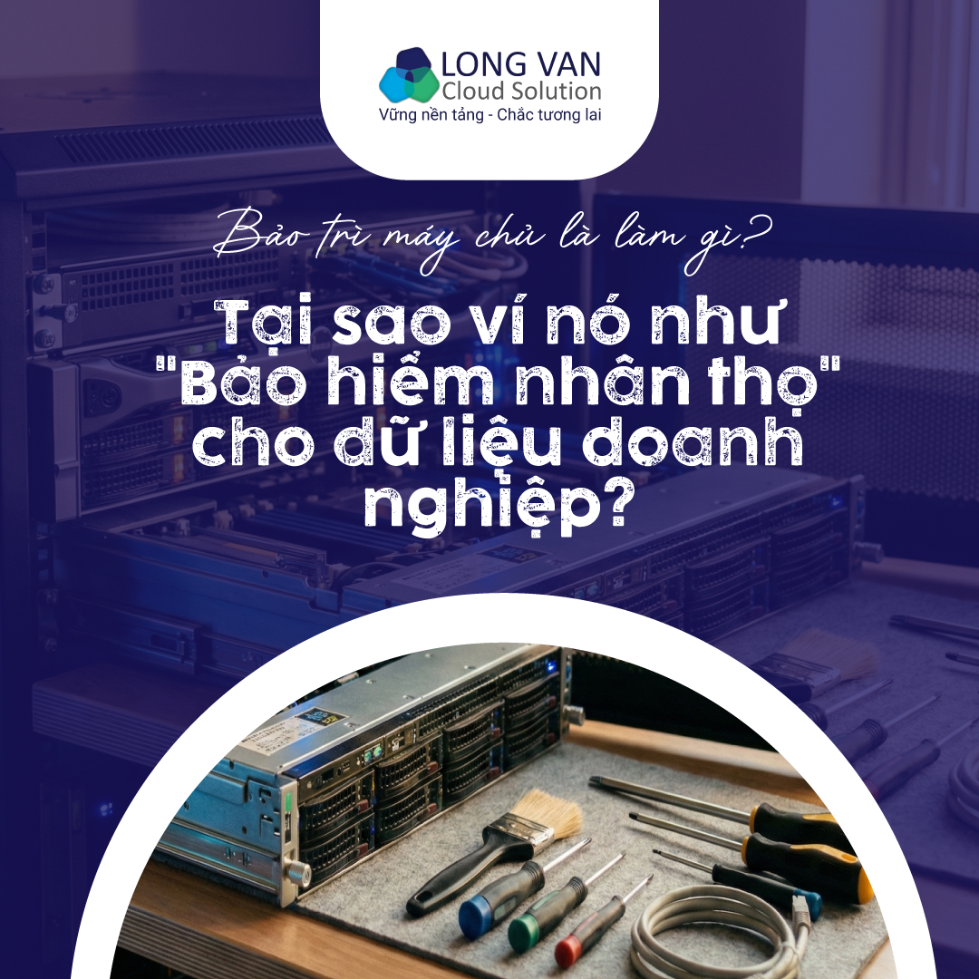 Bảo trì máy chủ: Hướng dẫn chi tiết cho Doanh nghiệp