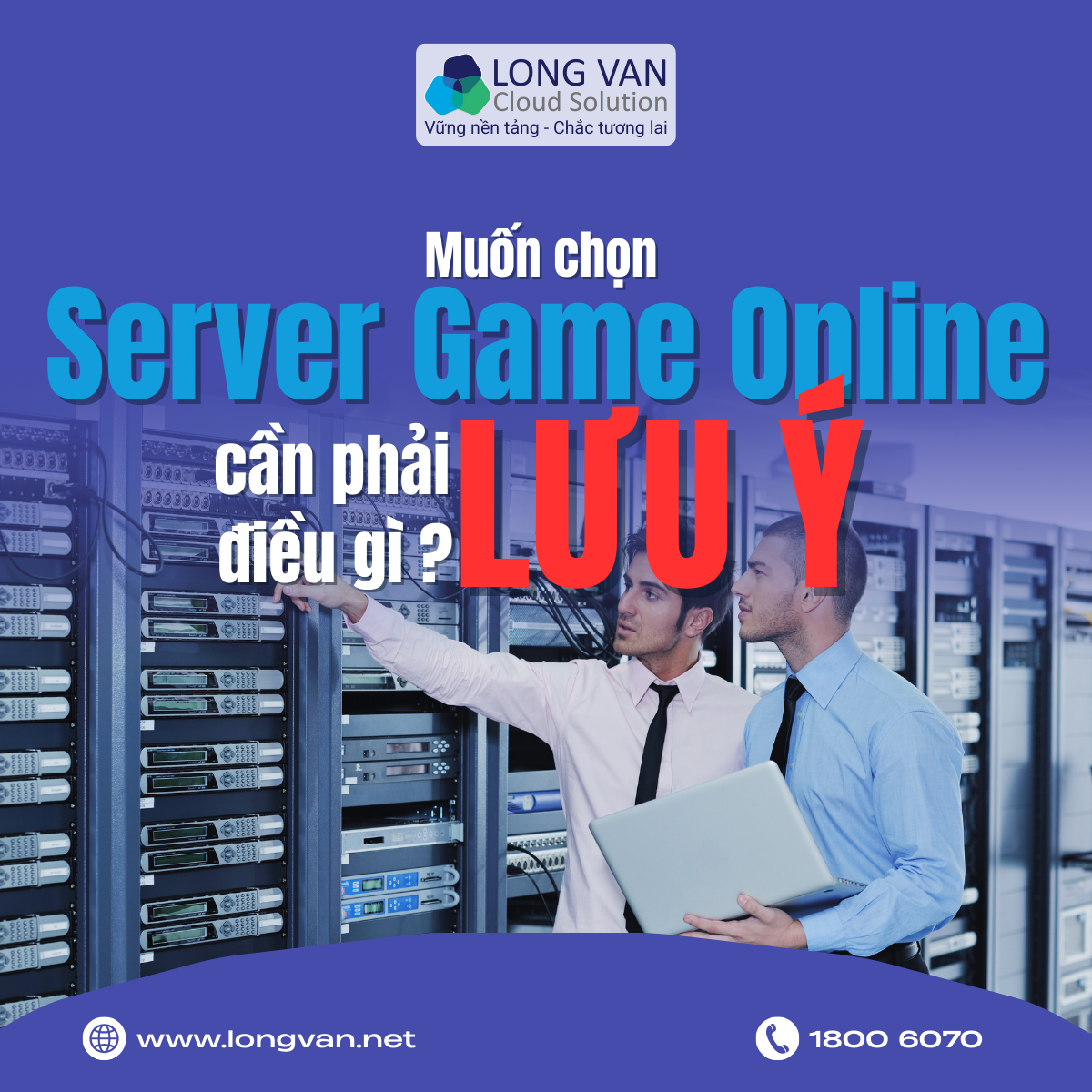 5 yếu tố "sống còn" quyết định cấu hình Server Game Online của doanh nghiệp!
