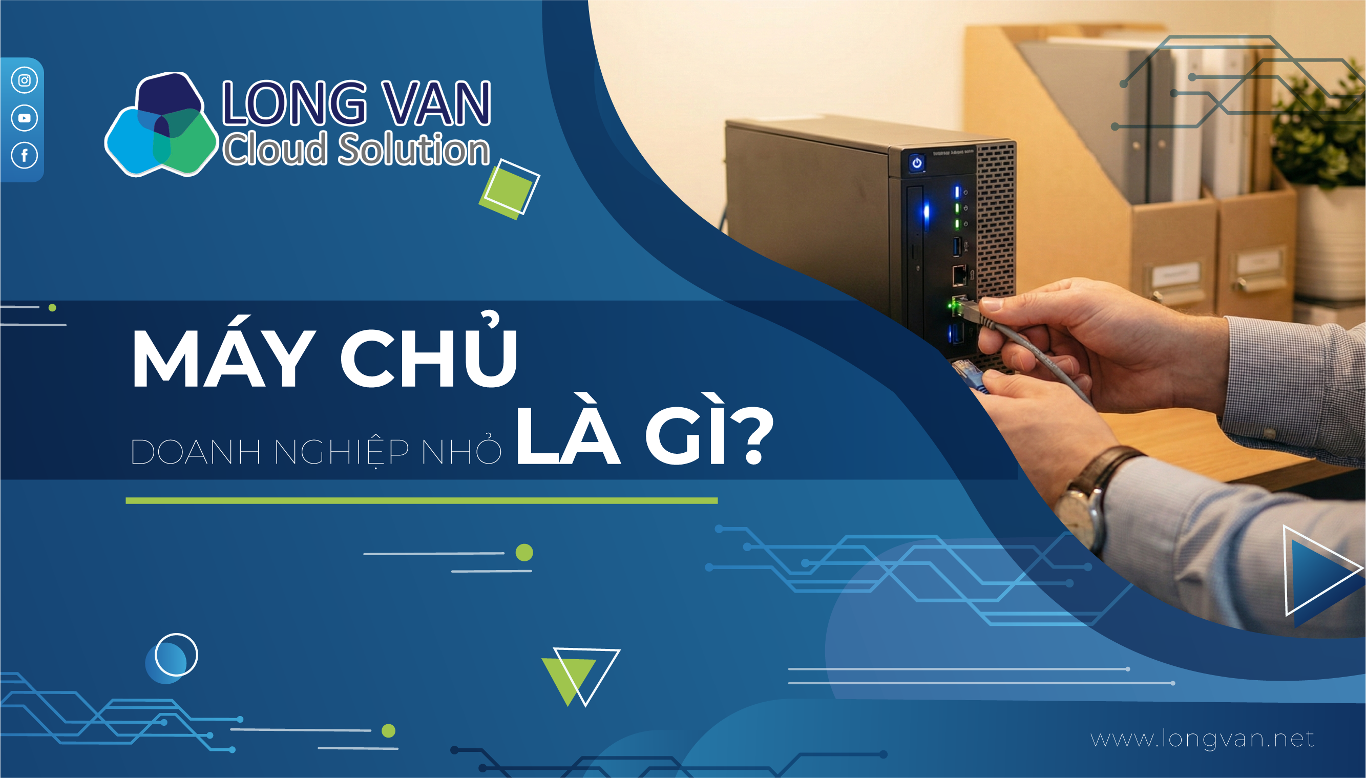 Máy chủ Doanh nghiệp nhỏ là gì?