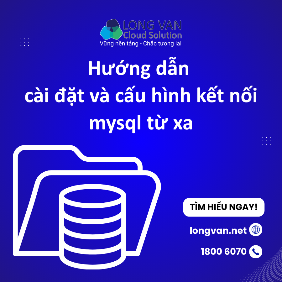 Hướng dẫn cài đặt và cấu hình kết nối mysql từ xa 