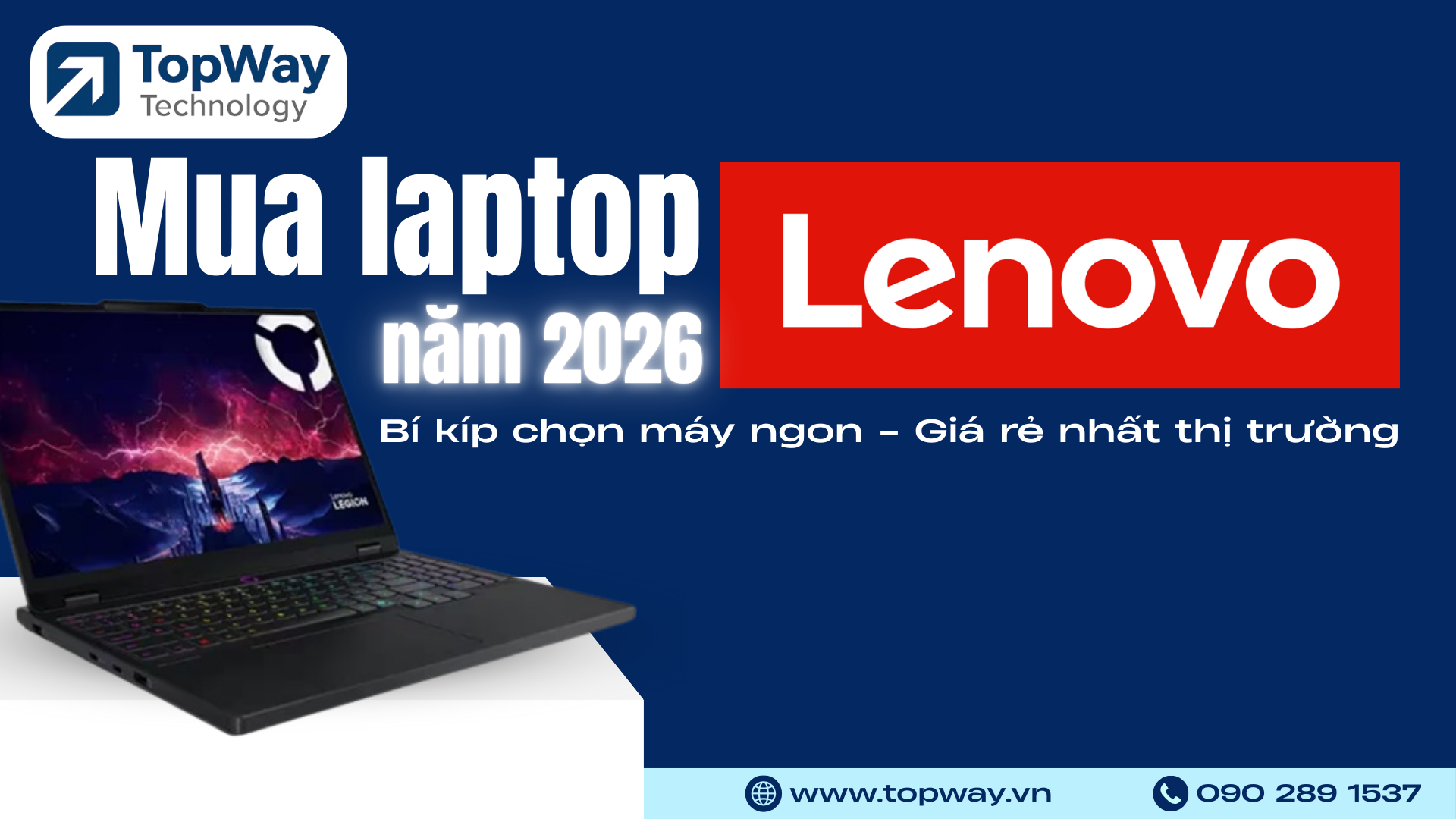 Mua laptop Lenovo năm 2026: Bí kíp chọn máy ngon, giá rẻ nhất thị trường