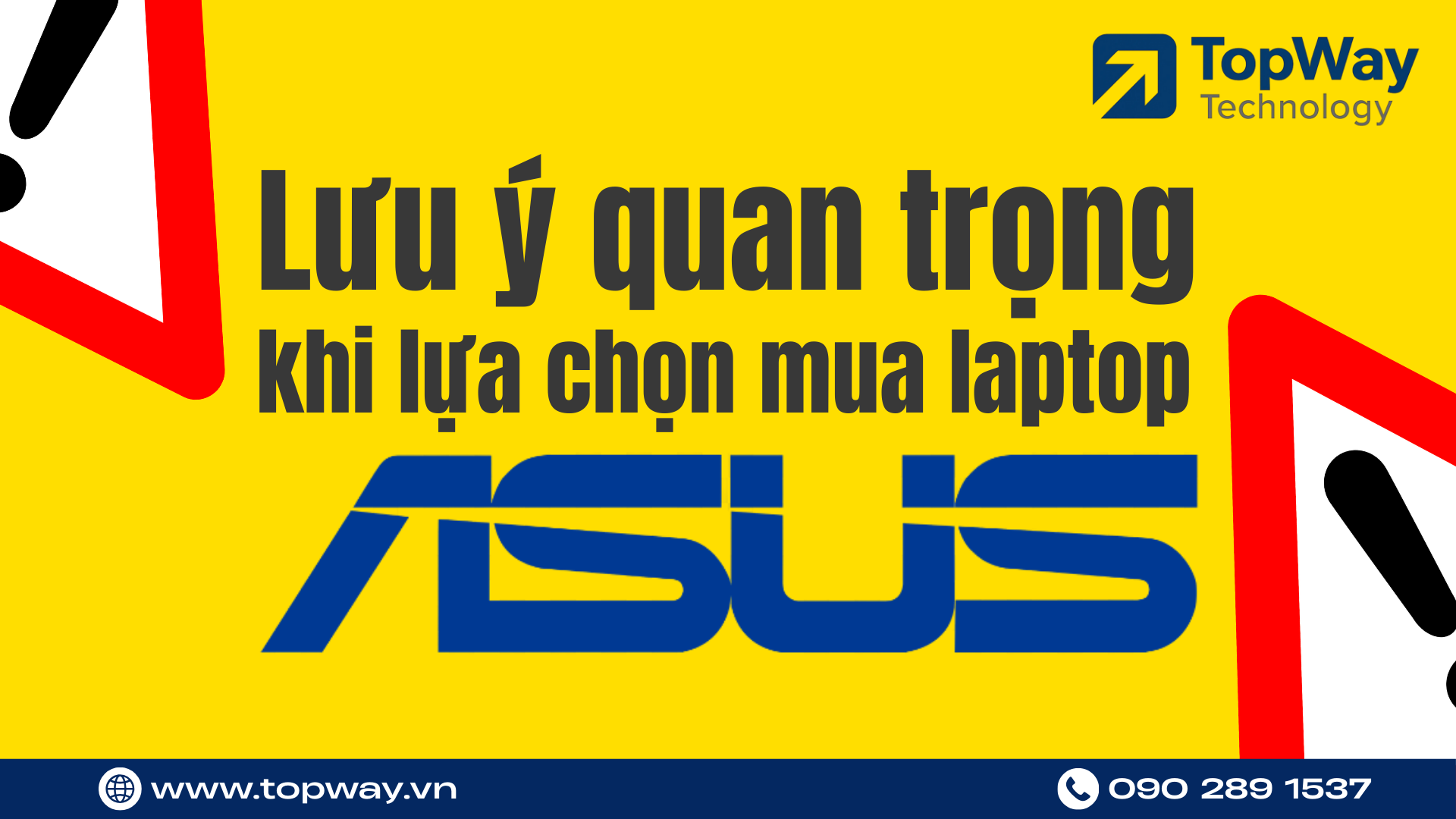 Những lưu ý quan trọng khi chọn mua Laptop ASUS