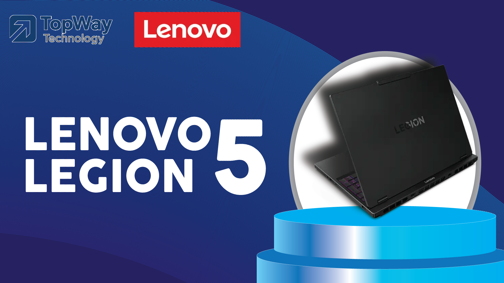Các dòng Lenovo Legion 5 phổ biến trên thị trường