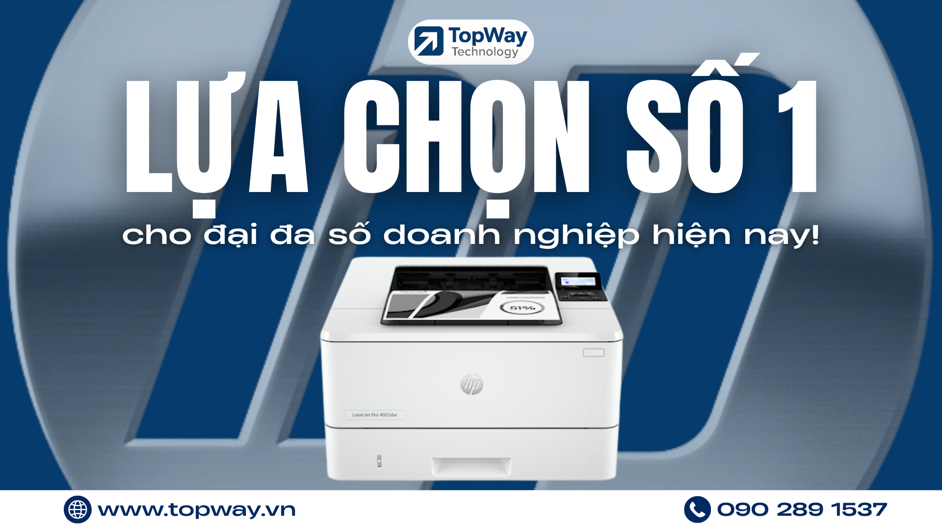 Tại sao máy in HP là sự lựa chọn "số 1" của đại đa số doanh nghiệp?