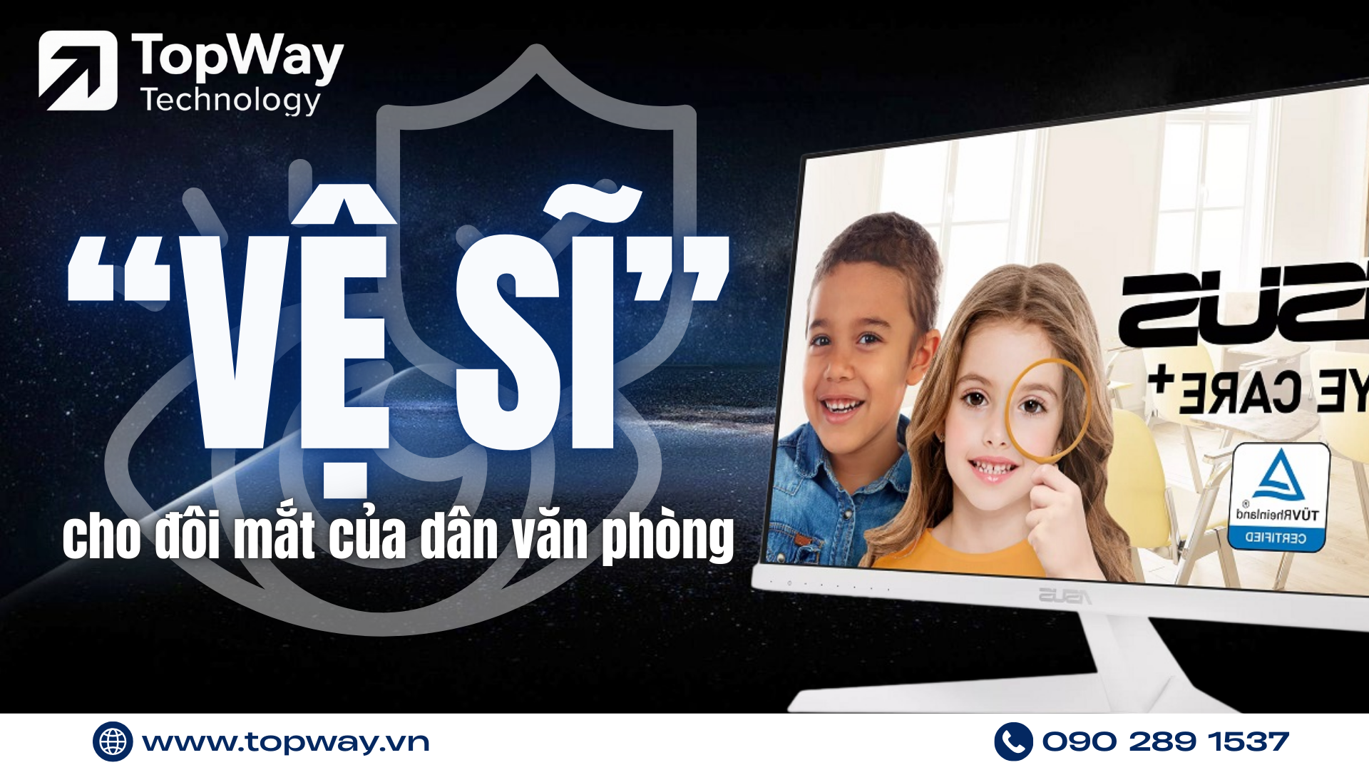 ASUS VY249HE - “Vệ sĩ” cho đôi mắt của dân văn phòng 