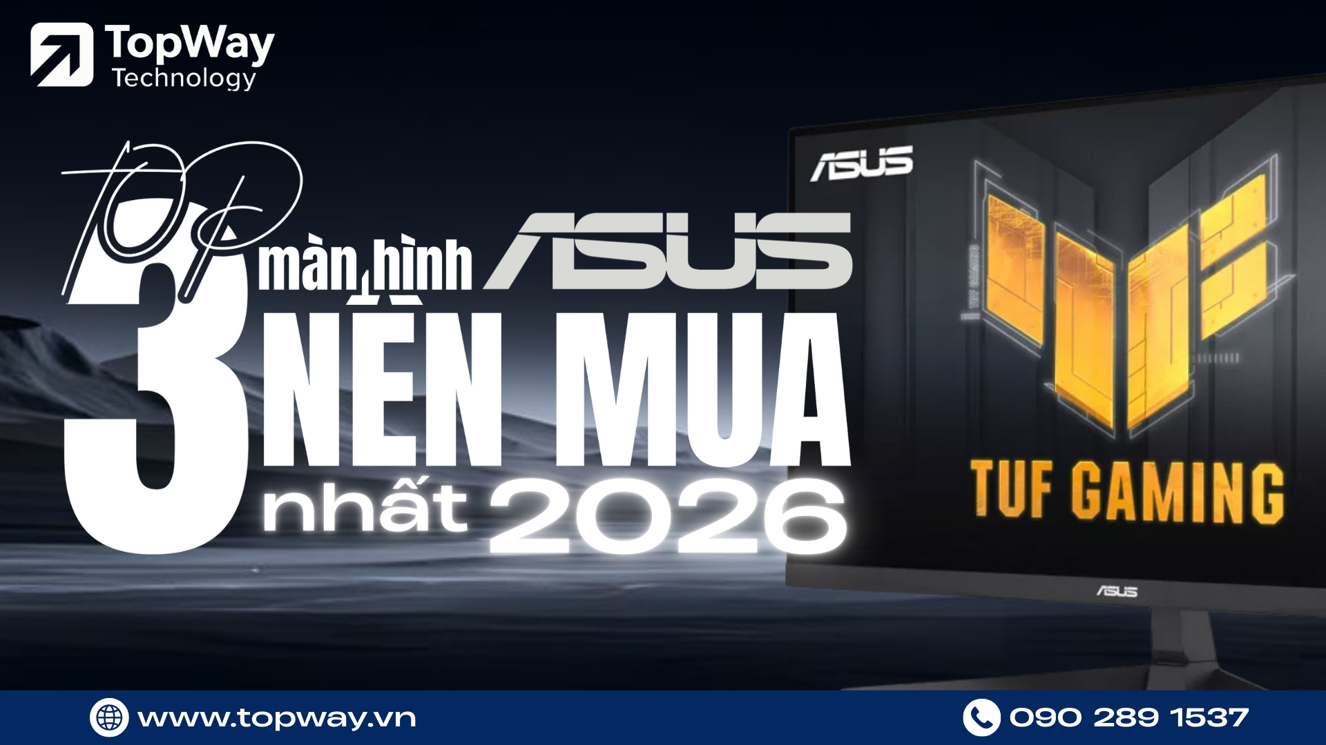 Top 3 Màn hình ASUS đáng mua nhất năm 2026: Bảo vệ mắt - Tăng GẤP ĐÔI hiệu suất làm việc