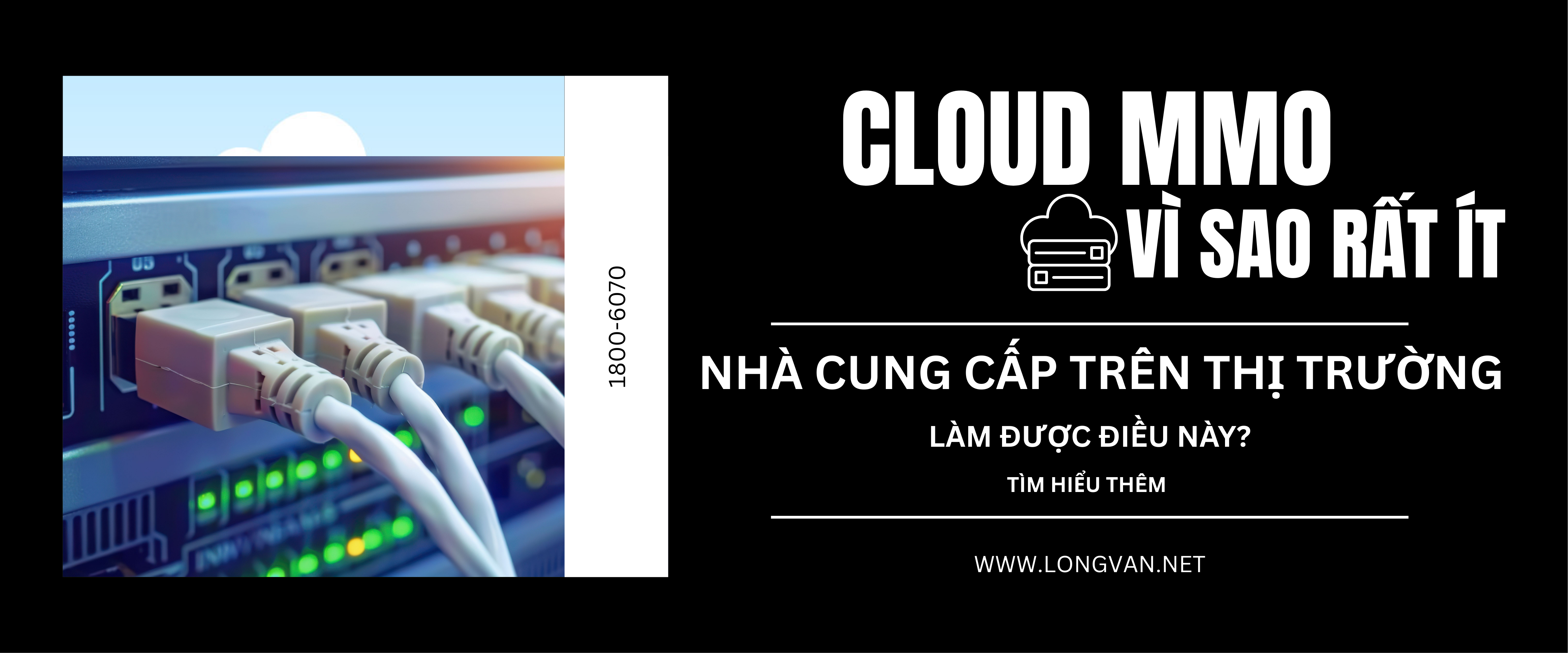 Vì sao rất ít nhà cung cấp trên thị trường làm được điều này?