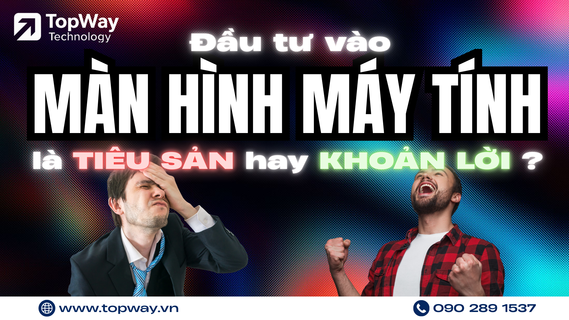 Đầu tư vào Màn hình máy tính: Là tiêu sản hay khoản hời?