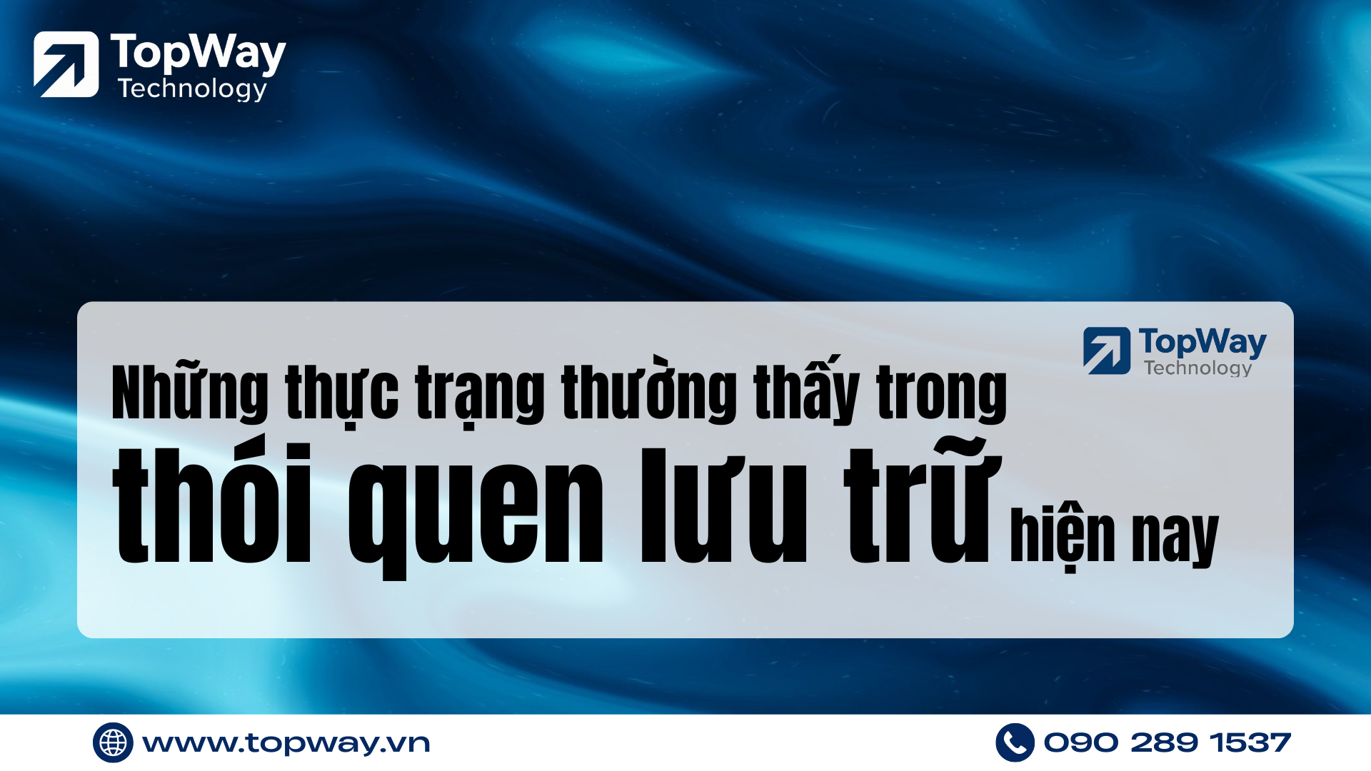 Thực trạng thường thấy trong thói quen lưu trữ hiện nay