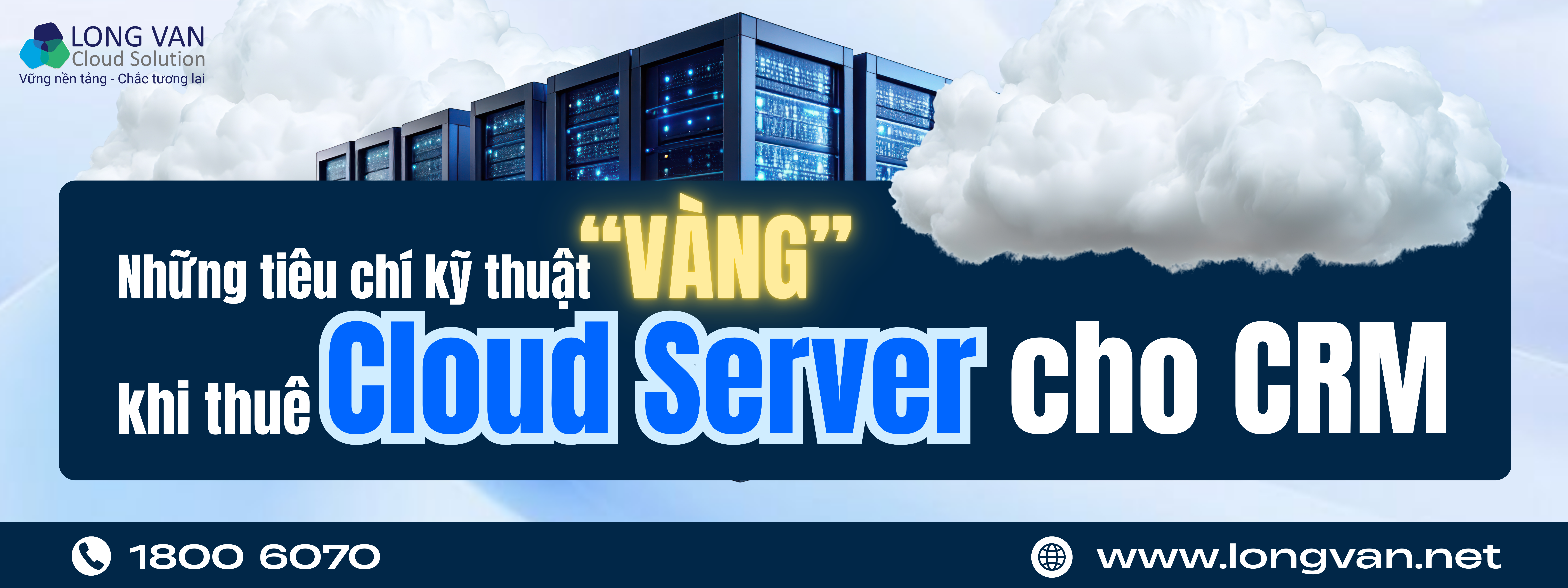 Những tiêu chí kỹ thuật "VÀNG" khi thuê Cloud Server cho CRM