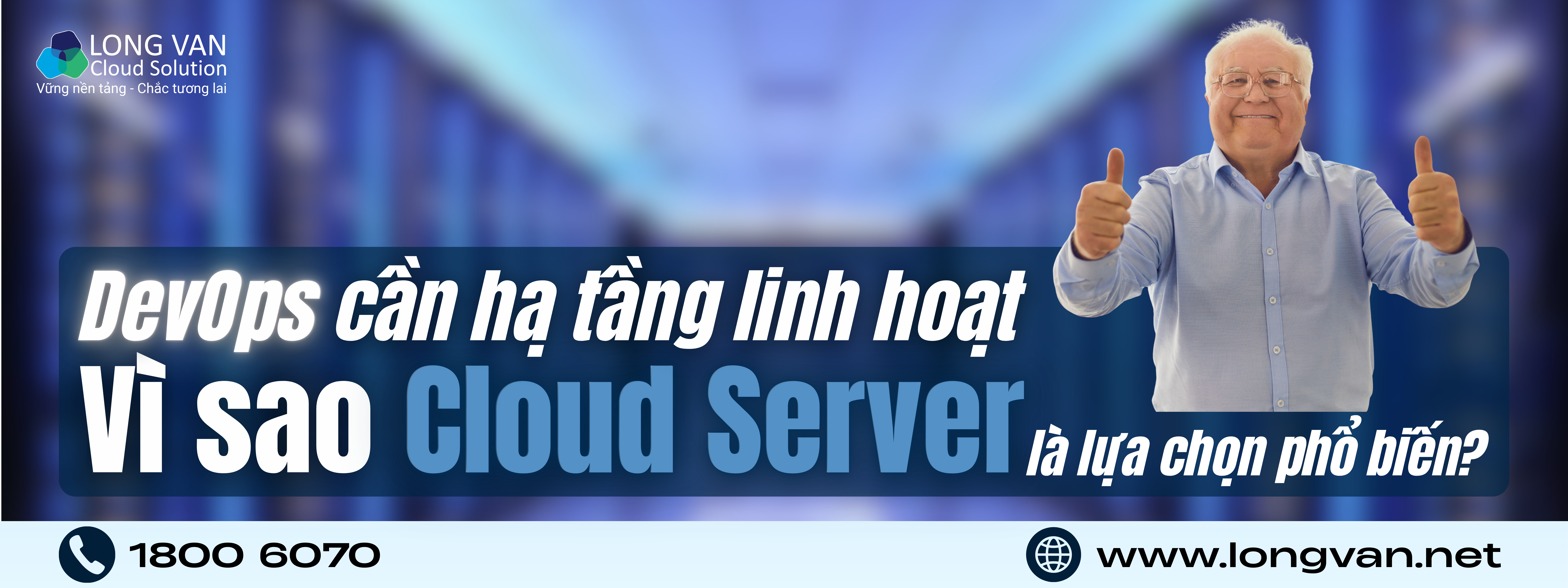 DevOps cần hạ tầng linh hoạt: Vì sao Cloud Server là lựa chọn phổ biến?