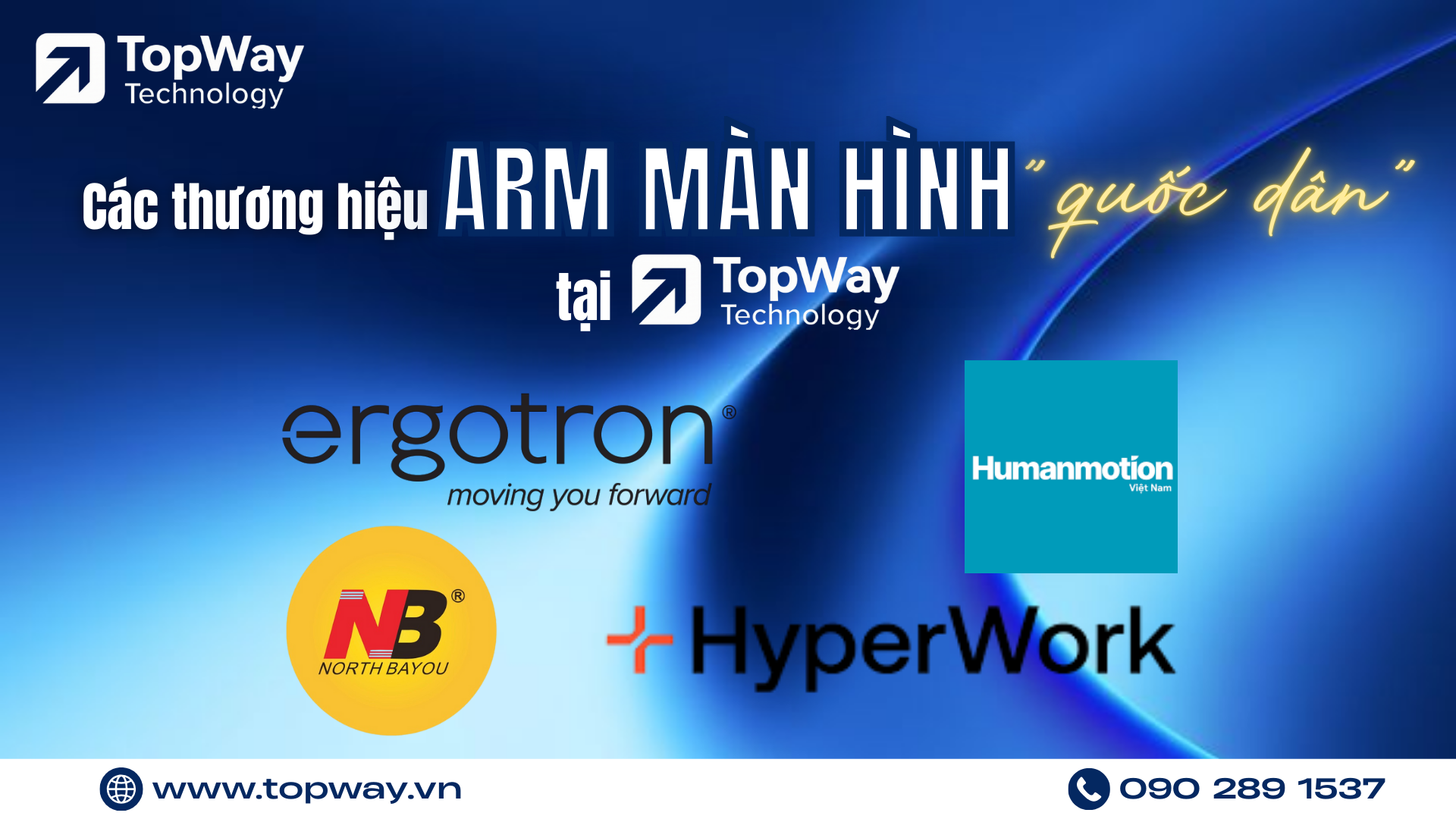 Điểm danh các thương hiệu Arm màn hình "quốc dân" tại TopWay