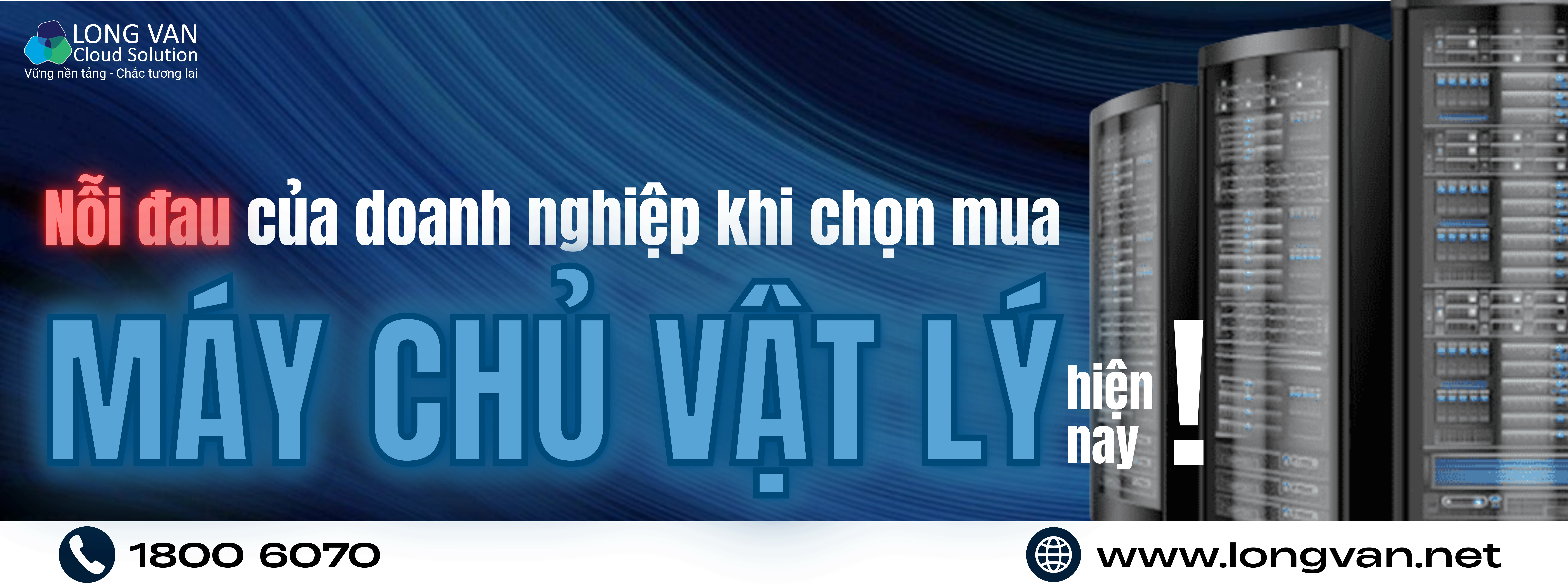 Nỗi đau của doanh nghiệp khi chọn mua máy chủ vật lý hiện nay
