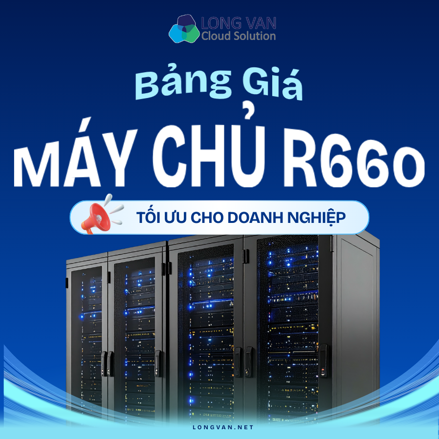 Cập nhật giá Dell R660xs mới nhất: 5 lý do doanh nghiệp nên sở hữu máy chủ 16G cực đỉnh này

