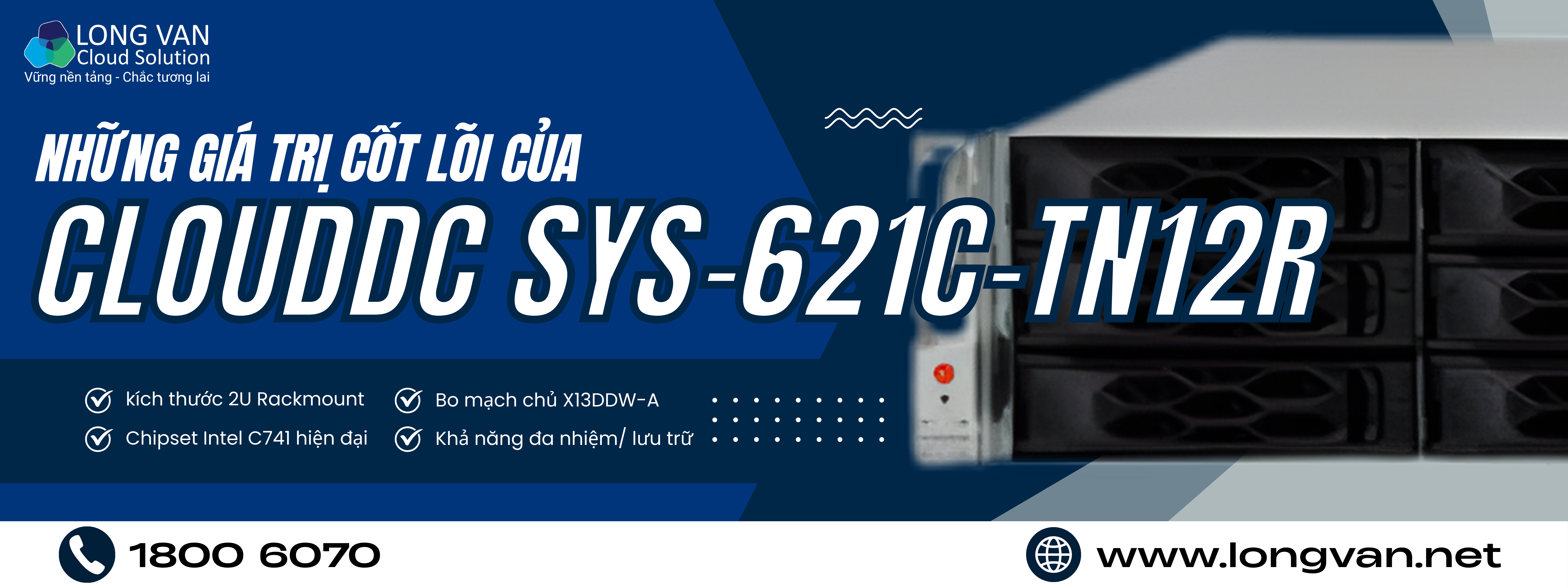 Đánh giá chi tiết cấu hình: Những giá trị cốt lõi của CloudDC SYS-621C-TN12R